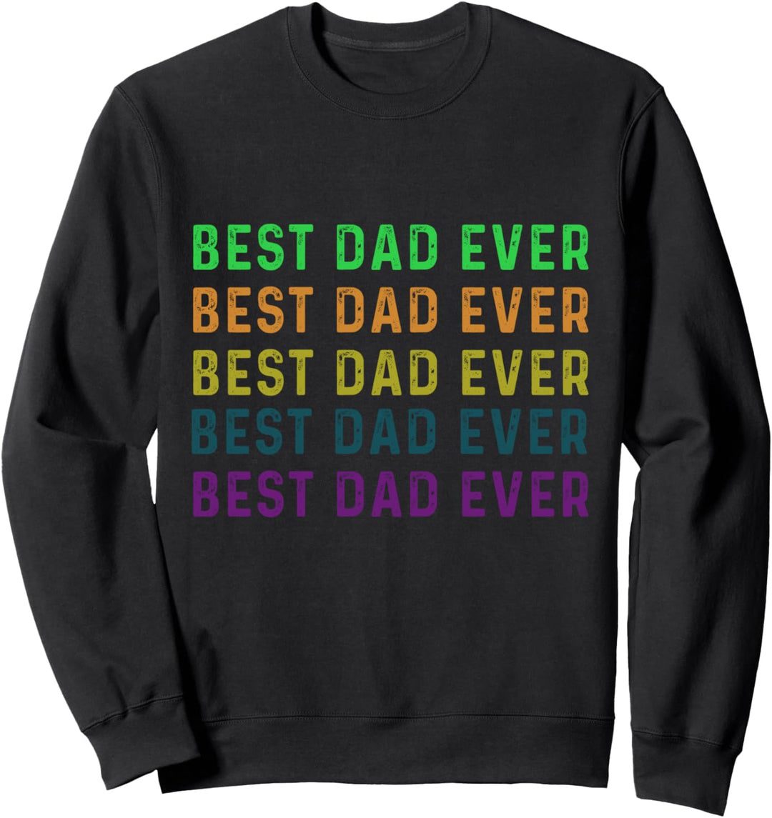 Bester Vater Überhaupt Bunt Dad König Stolzer Familie Daddy Sweatshirt