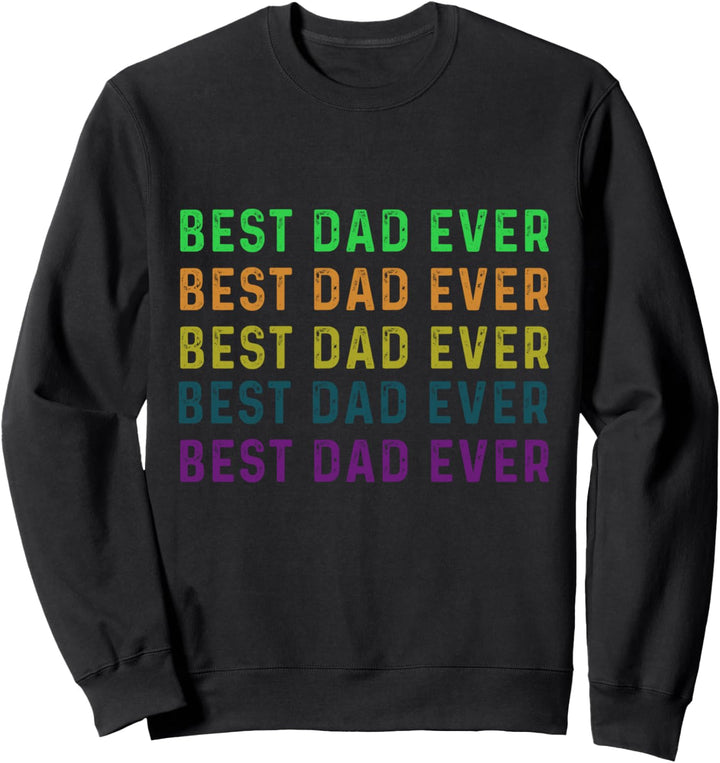 Bester Vater Überhaupt Bunt Dad König Stolzer Familie Daddy Sweatshirt