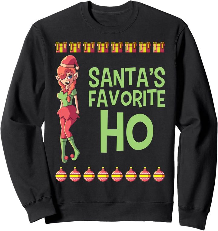 SANTAS FAVORITE HO Ugly Christmas Weihnachtself Mama Sweatshirt