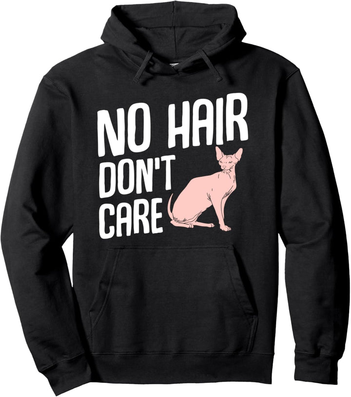 Sphynx Nacktkatze - No Hair Don't Care - Cat Mom Pullover Hoodie