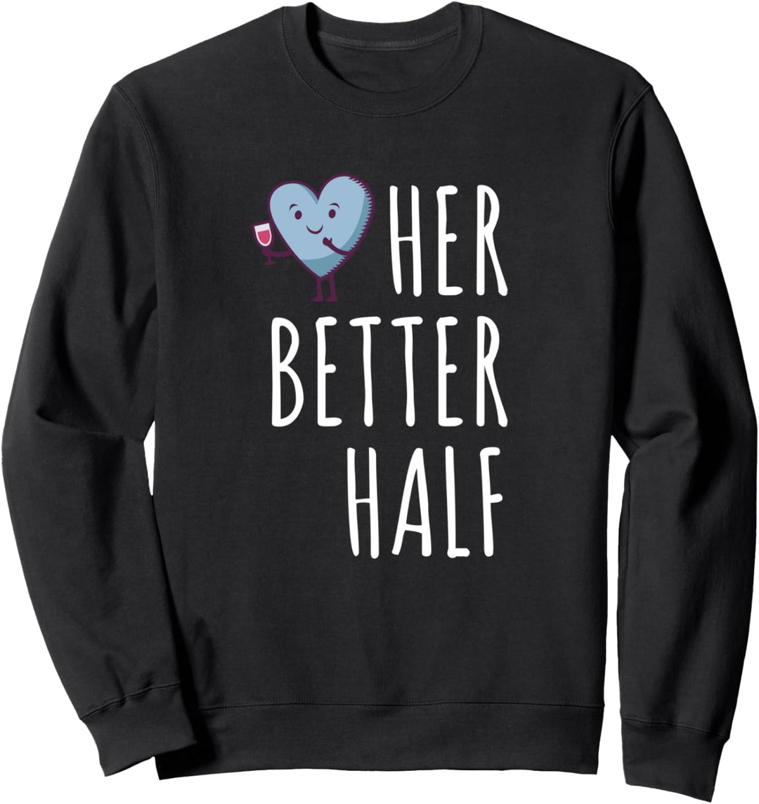 Herz Liebes-Geschenk Für Verliebte Paare Bessere Hälfte Sweatshirt