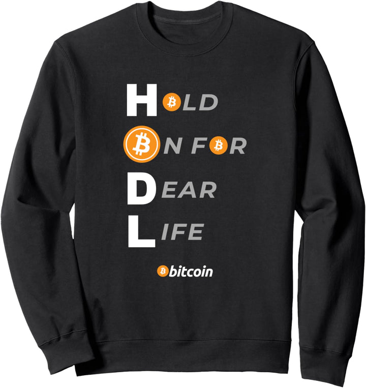 Bitcoin HODL Krypto Kryptowährung Crypto Sweatshirt