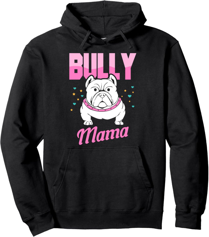 Französische Bulldogge - Bully Mama Pullover Hoodie