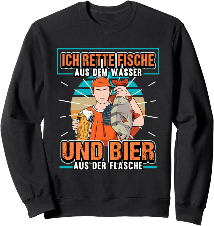 Angeln Bier Ich rette Fische aus dem Wasser Lustig Geschenk Sweatshirt