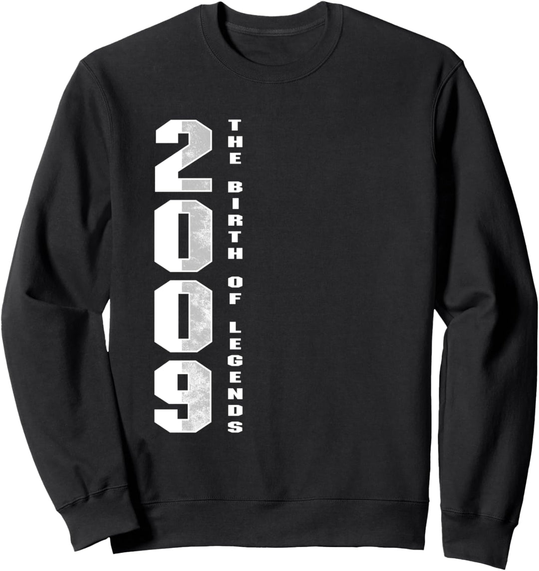 11. Geburtstag Jahrgang 2009 Legende Geburt Baujahr Geschenk Sweatshirt