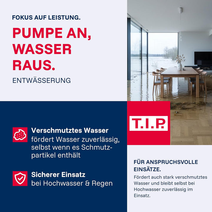 T.I.P. Schmutzwasser Tauchpumpe (7.000 l/h Fördermenge, 5 m Förderhöhe, 0,5 bar Druck, 300 W, 20 mm