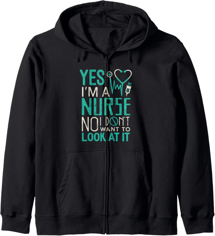 Funny Nurse Nursing T shirt Yes I am a Nurse No I dont want Kapuzenjacke