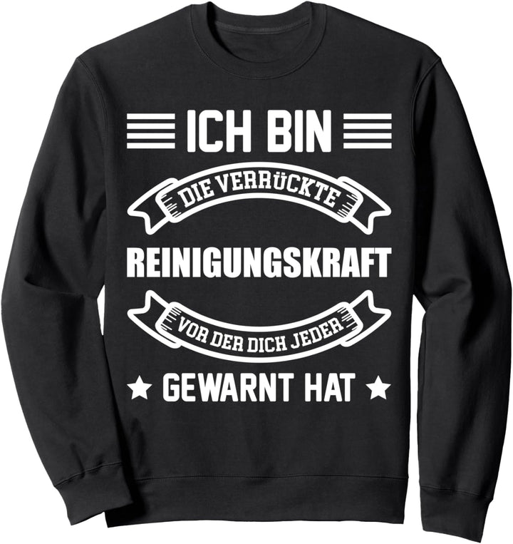 Putzkraft Reinigungskraft Putzfrau Geschenk Spruch Sweatshirt