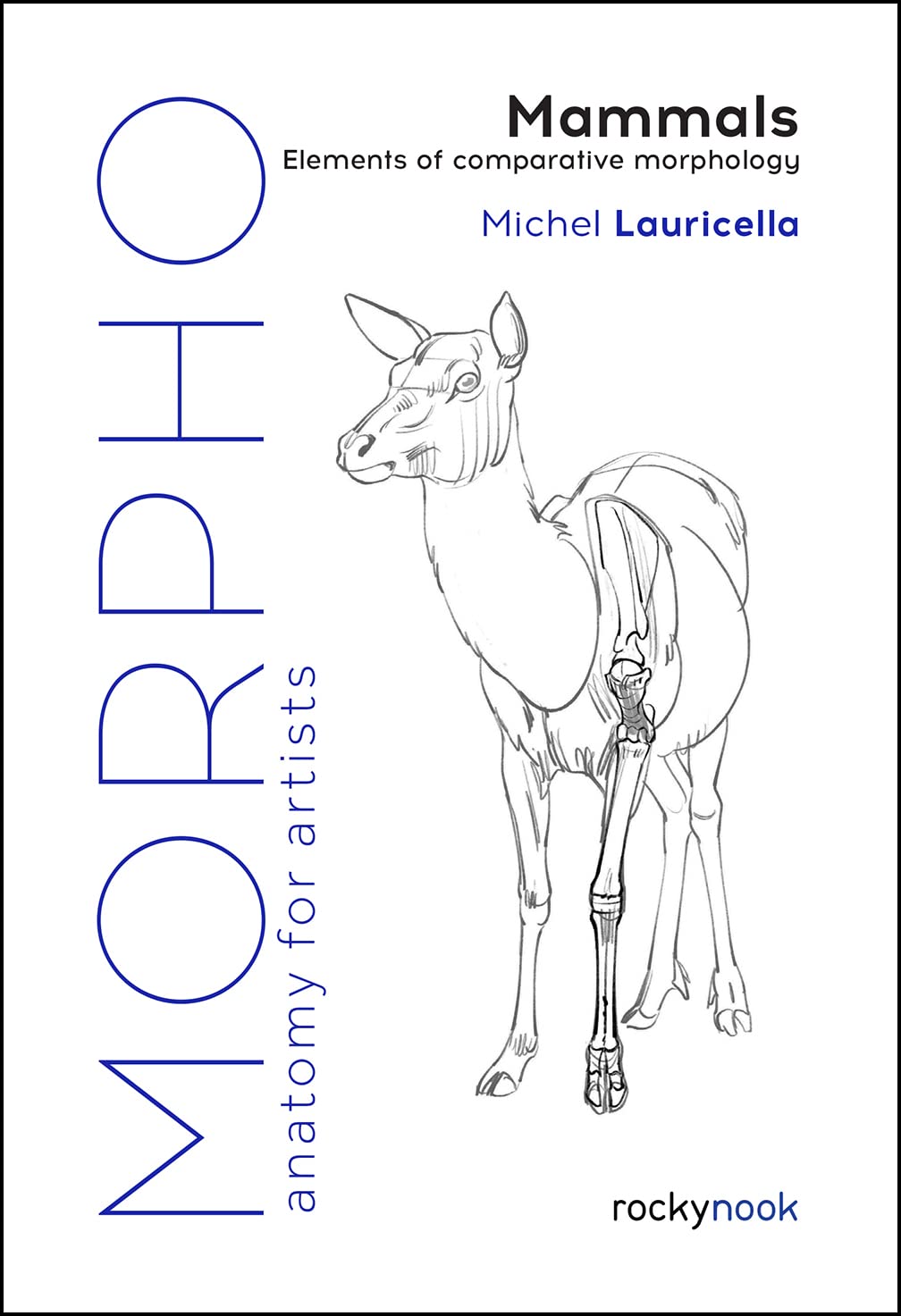 Morpho, Mammals: Elements of Comparative Morphology (Morpho: Anatomy for Artists, Band 9), Taschenbu