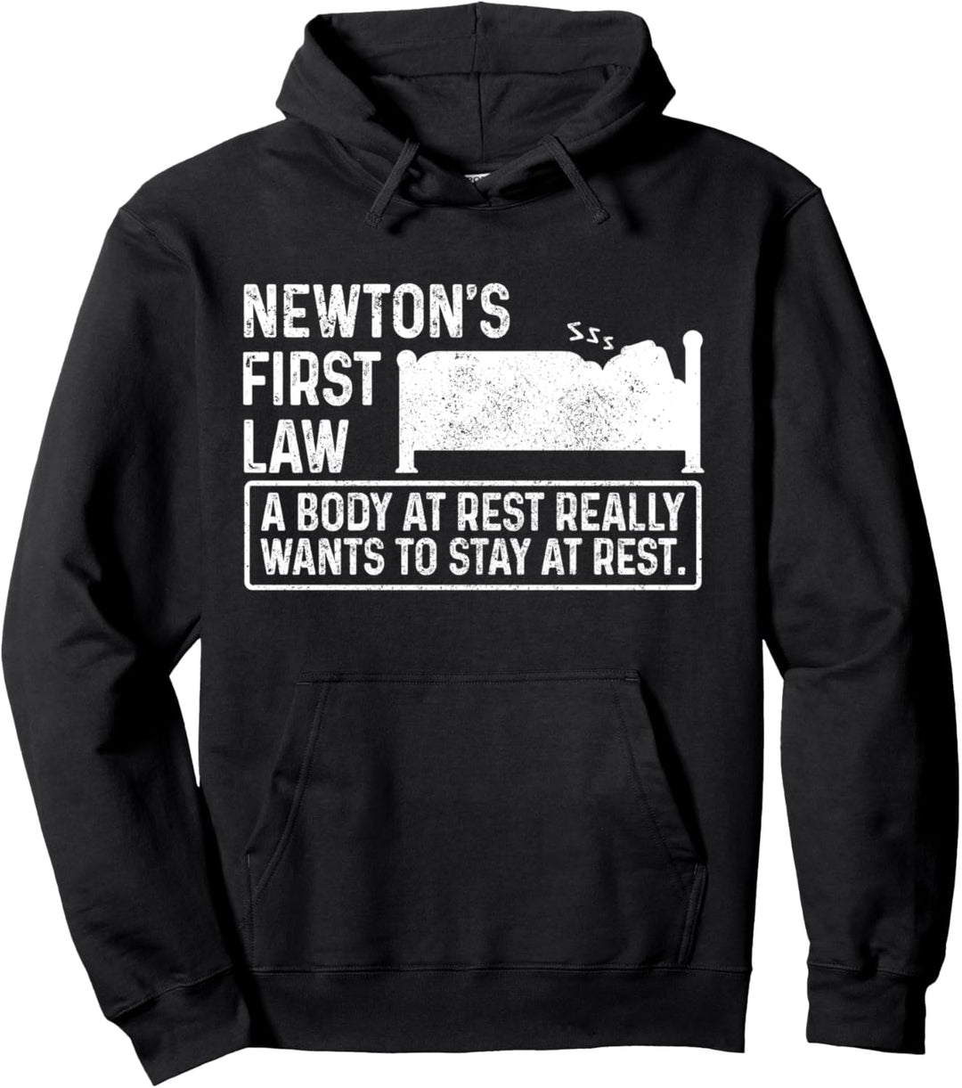Physik Body At Rest Mechanics Lustig Nerd Physiker Pullover Hoodie