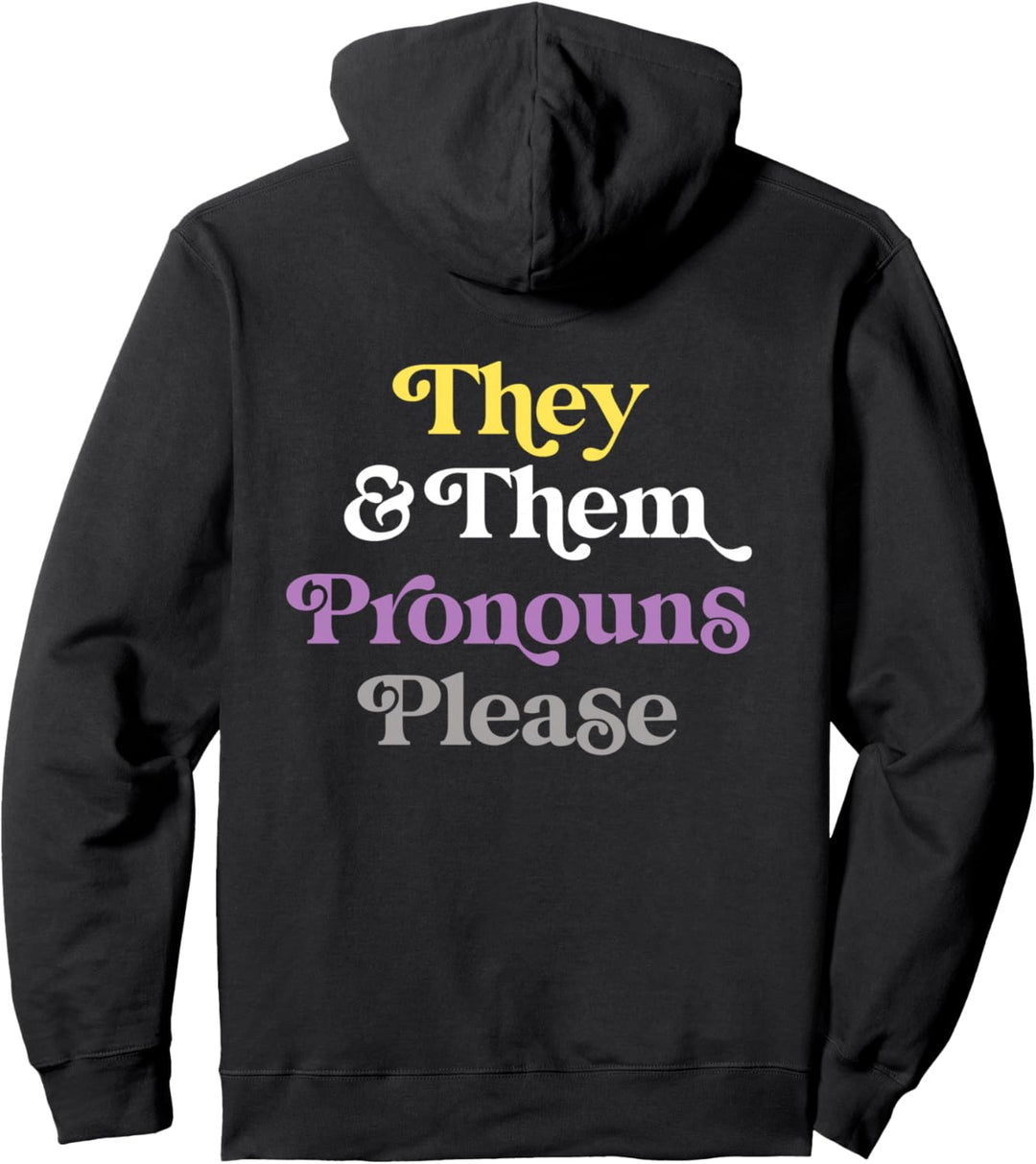 They & Them Pronouns Please Non-Binary LGBTQIA Pride Flag Pullover Hoodie