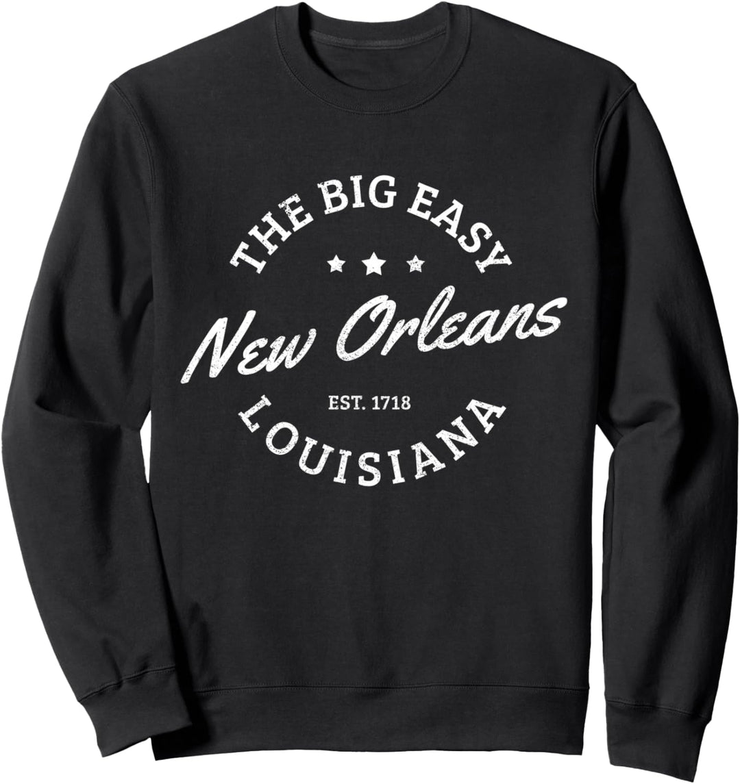New Orleans Est. 1718 The Big Easy Louisiana Souvenir Sweatshirt