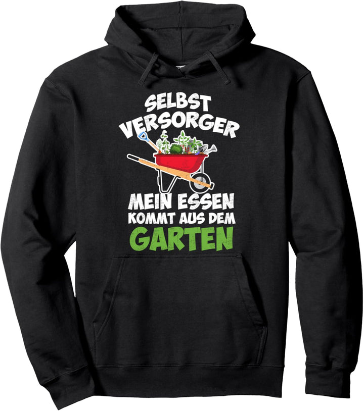 Selbstversorger Mein Essen Kommt Aus Dem Garten Gärtner Pullover Hoodie
