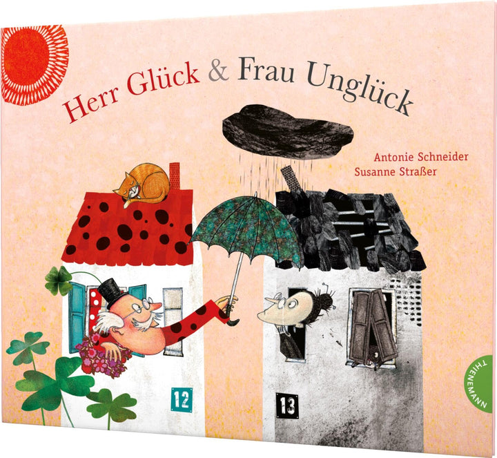 Herr Glück und Frau Unglück: Ein Bilderbuch über das Glücklichsein, Gebundenes Buch