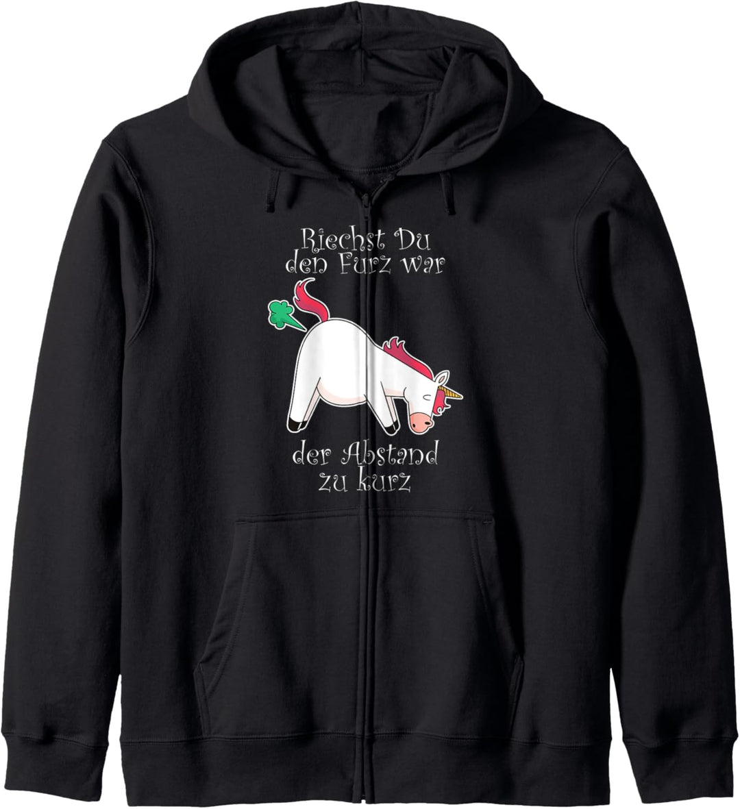 Unicorn Riechst du den Furz ist der Abstand zu Kurz Einhorn Kapuzenjacke
