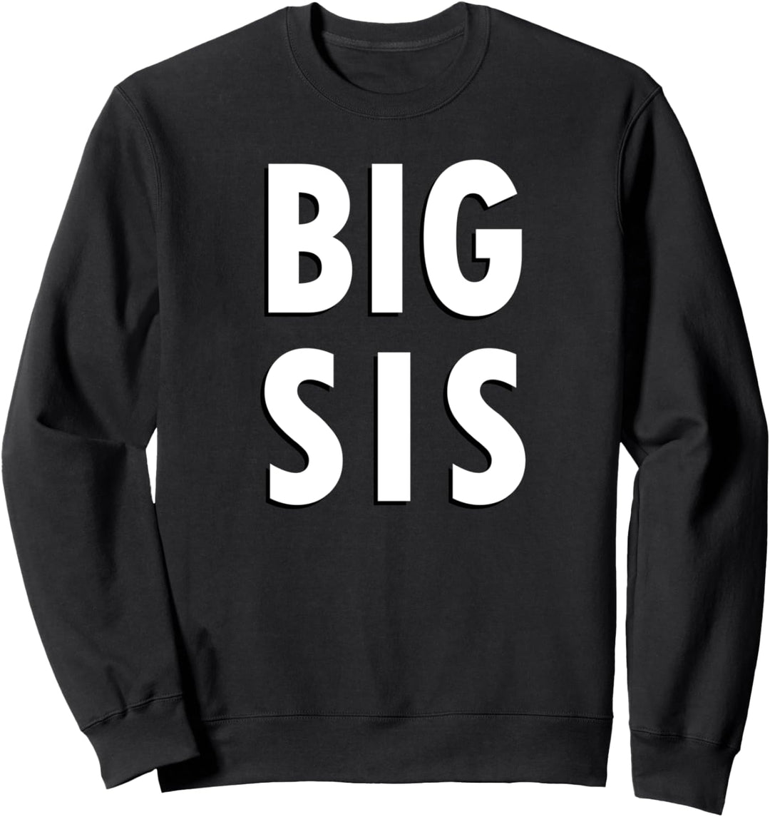 Big Sis Einfacher Text Sweatshirt
