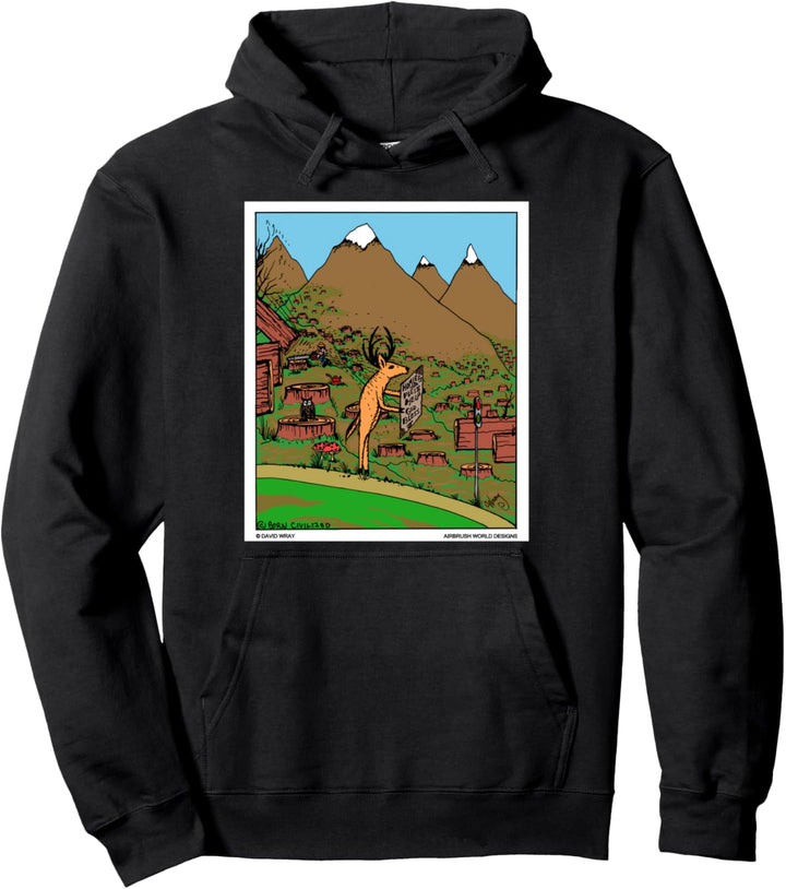 Obdachlose Hirsche, die ein Zeichen lustiges Tier halten Pullover Hoodie