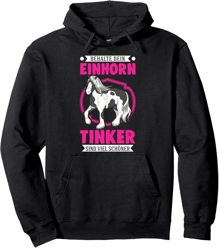Tinker Einhorn Tinkerpferd Tinker Pferd Pullover Hoodie