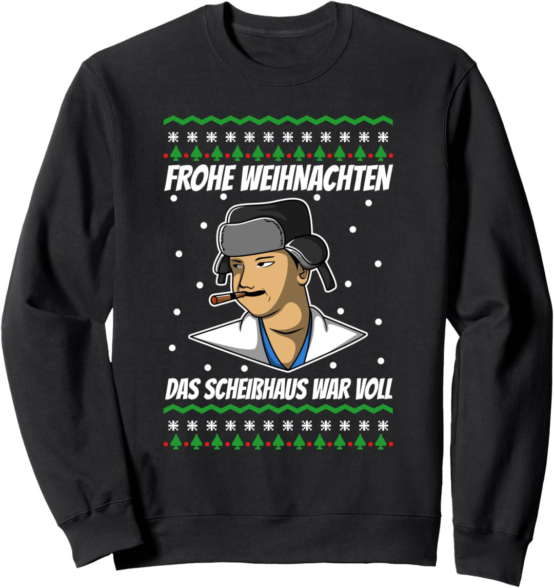 Frohe Weihnachten das Scheisshaus war voll Sweatshirt
