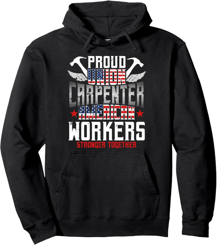 Carpenter Gifts Proud Union American Flag Patriotic Pullover Hoodie