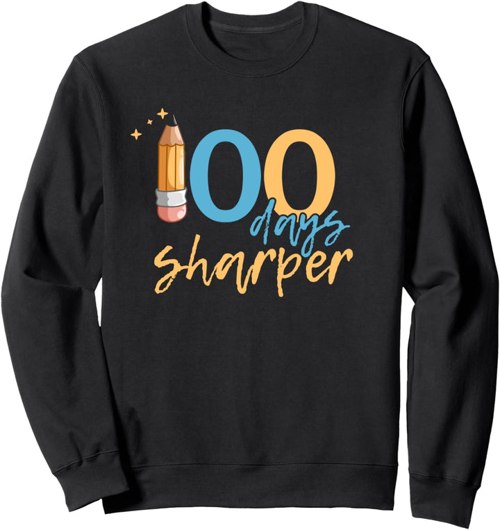 Lustige 100. Tag der Schule Lehrer 100 Days Sharper Sweatshirt