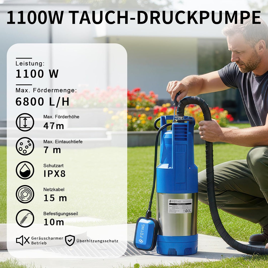 FOTING Tauch-Druckpumpe 4 inox, 1100W Tauchdruckpumpe mit 6800 l/h Fördermenge, Förderhöhe max. 47 m