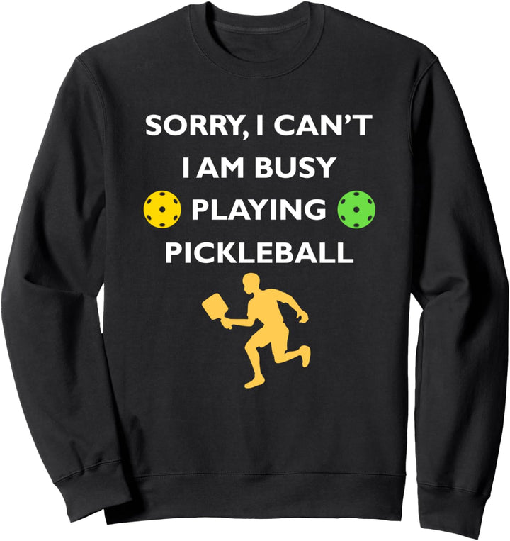 Muss Pickleball Spielen Spruch Dink Ballsport Sweatshirt