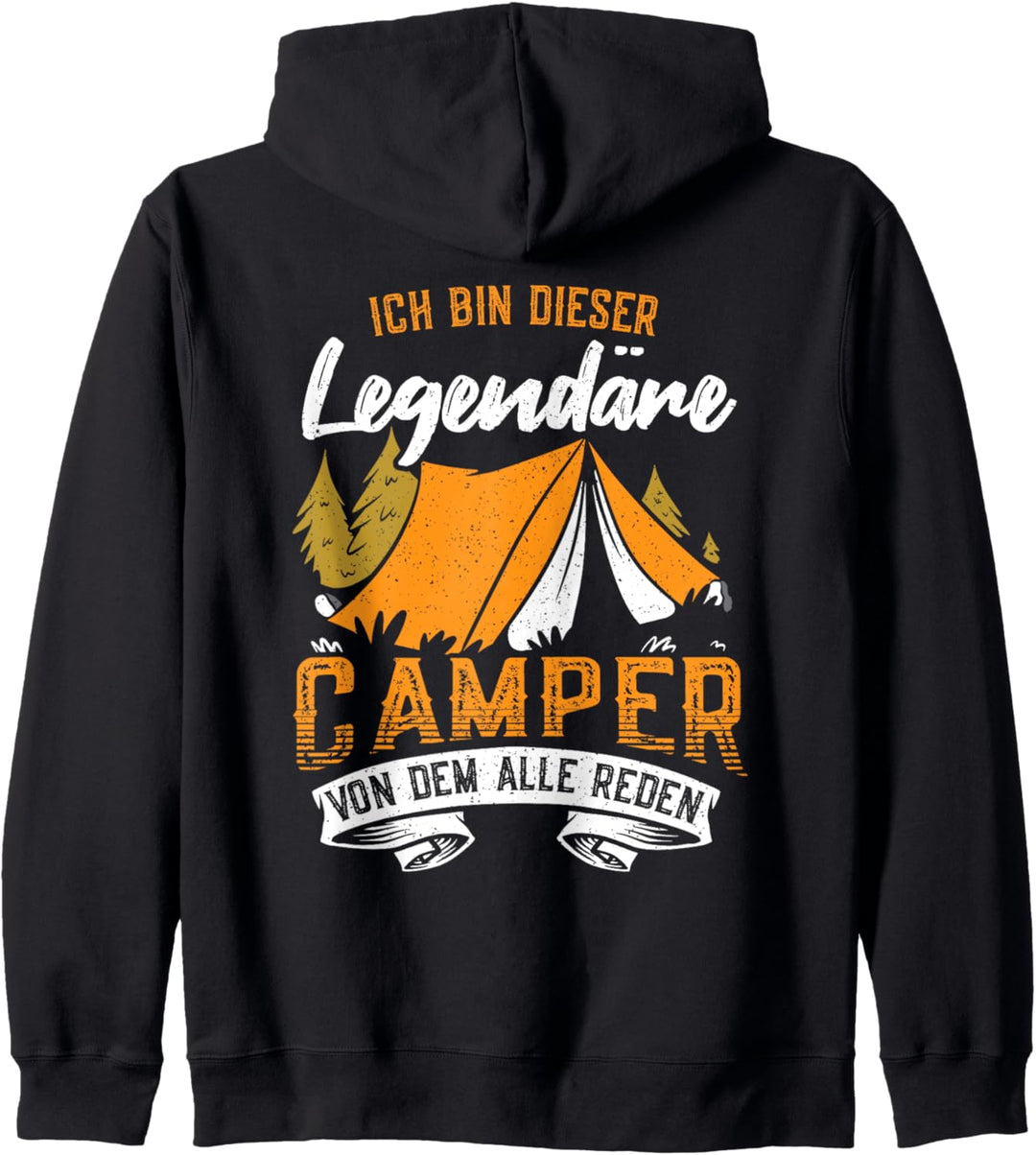 Ich Bin Dieser Legendäre Camper Camping Legende Kapuzenjacke
