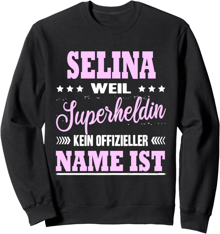 Name Selina Vorname Namensgeschenke Namenstag Fun Sweatshirt