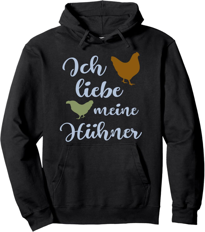 Ich liebe meine Hühner, Huhn Besitzer Pullover Hoodie