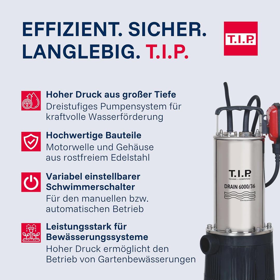 T.I.P. 30136 Tauchdruckpumpe Drain 6000/36 (950 W, max. 6.000 l/h, 34m Förderhöhe, Fremdkörper bis 2
