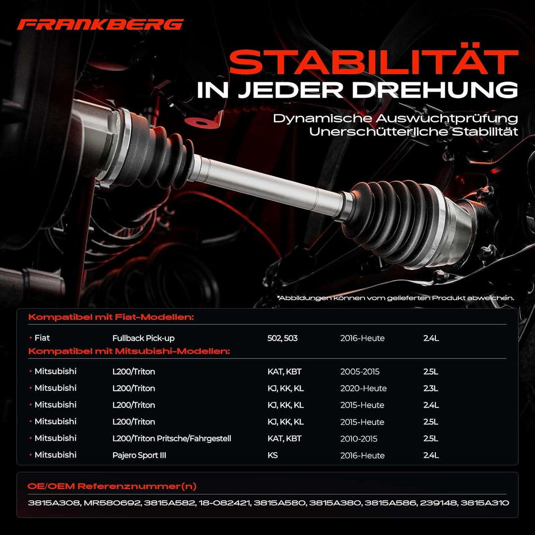 Frankberg Antriebswelle Vorne Rechts Kompatibel mit L200/Triton KAT KBT 2.5L 2006-2015 Replace# 3815