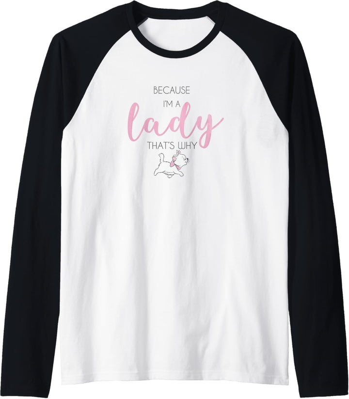 Disney Aristocats Marie Because I'm A Lady That's Why Raglan