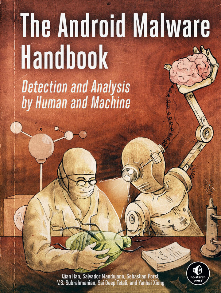 The Android Malware Handbook: Detection and Analysis by Human and Machine, Taschenbuch