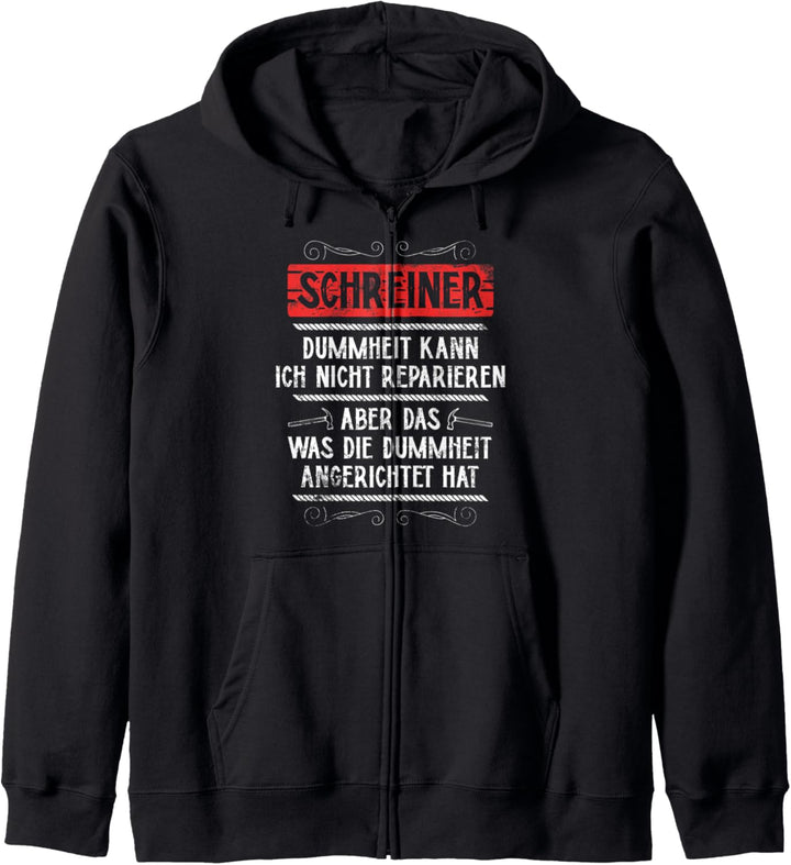 Schreiner Tischler Heimwerker Handwerker Lustiger Spruch Kapuzenjacke