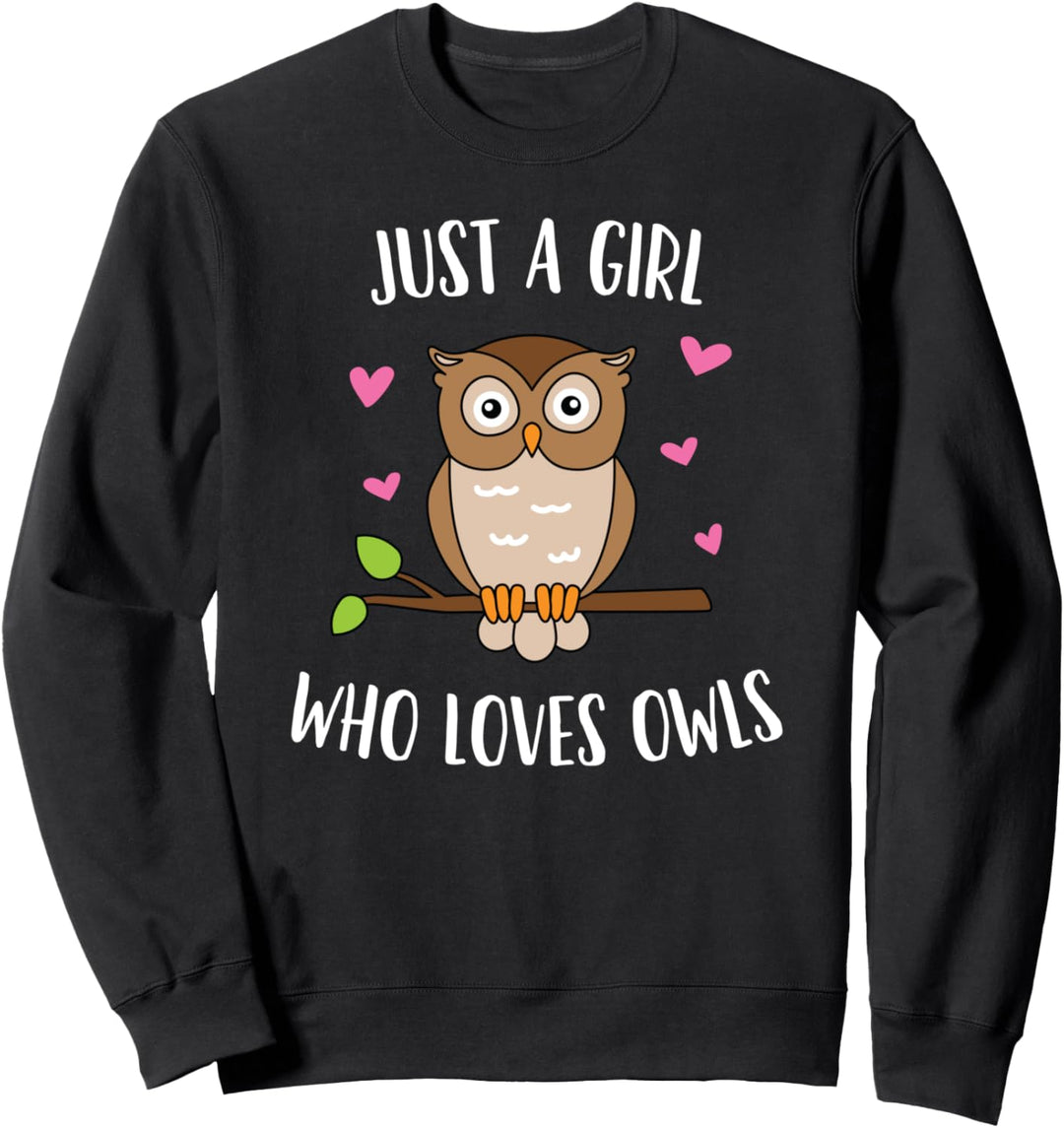Nur ein Mädchen, das Eulen liebt Sweatshirt