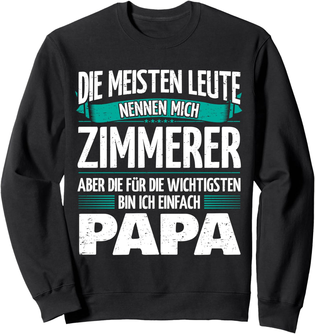 Vater Zimmerer Sweatshirt