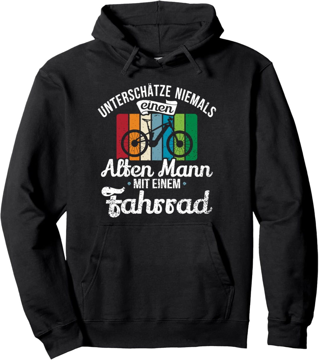 Unterschätze niemals einen alten Mann mit Fahrrad Pullover Hoodie