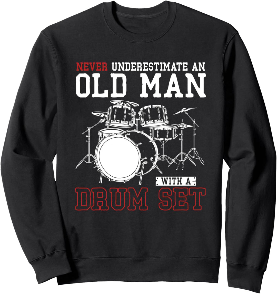Schlagzeuger Rentner Drummer Musik Ruhestand Schlagzeug Sweatshirt