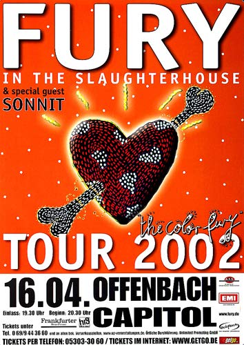Fury in The Slaughterhouse - The Color Fury, Offenbach 2002 » Konzertplakat/Premium Poster | Live Ko