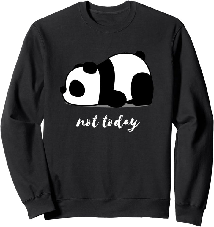 Lustiges Panda Bär Faulenzer Nicht heute Not Today Geschenk Sweatshirt
