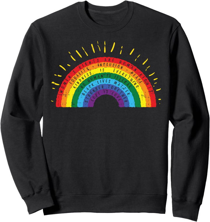 Women Rights Equality Love Rainbow Words Gay Pride Flag LGBT Sweatshirt
