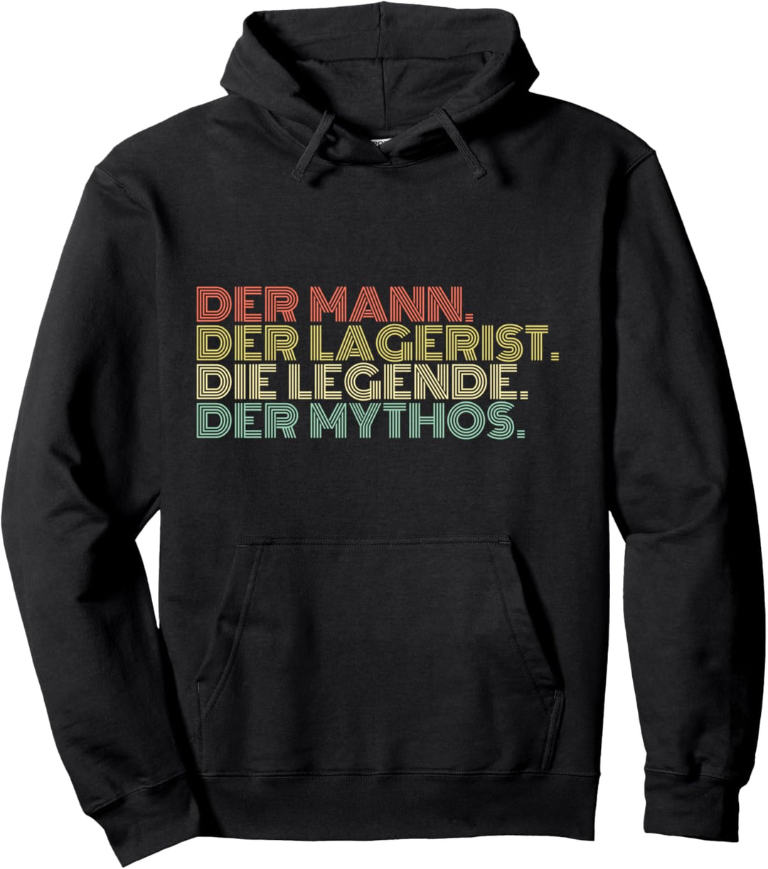 Der Mann Der Lagerist Die Legende Der Mythos Retro Vintage Pullover Hoodie