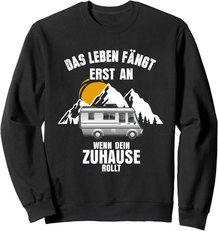Camping Camper Wohnmobil Wohnwagen Reisemobil Sweatshirt