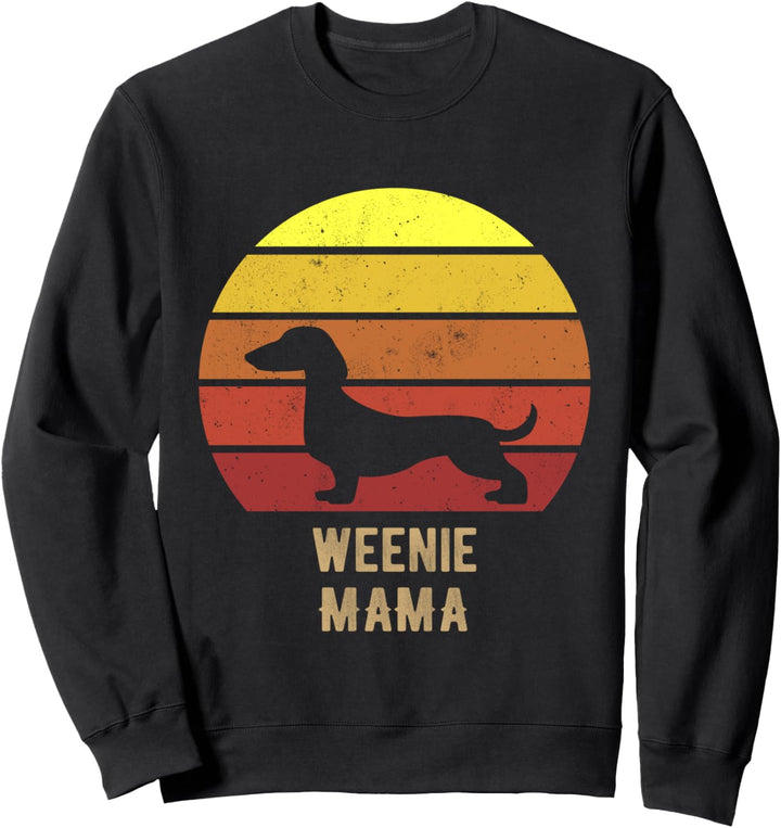 Weenie Mama Funny Dachshund Lover Weiner Dog Pet Owner Sweatshirt
