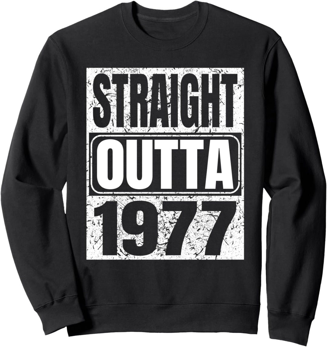Straight Outta 1977 44th Birthday Vintage Gift 44 Years Old Sweatshirt