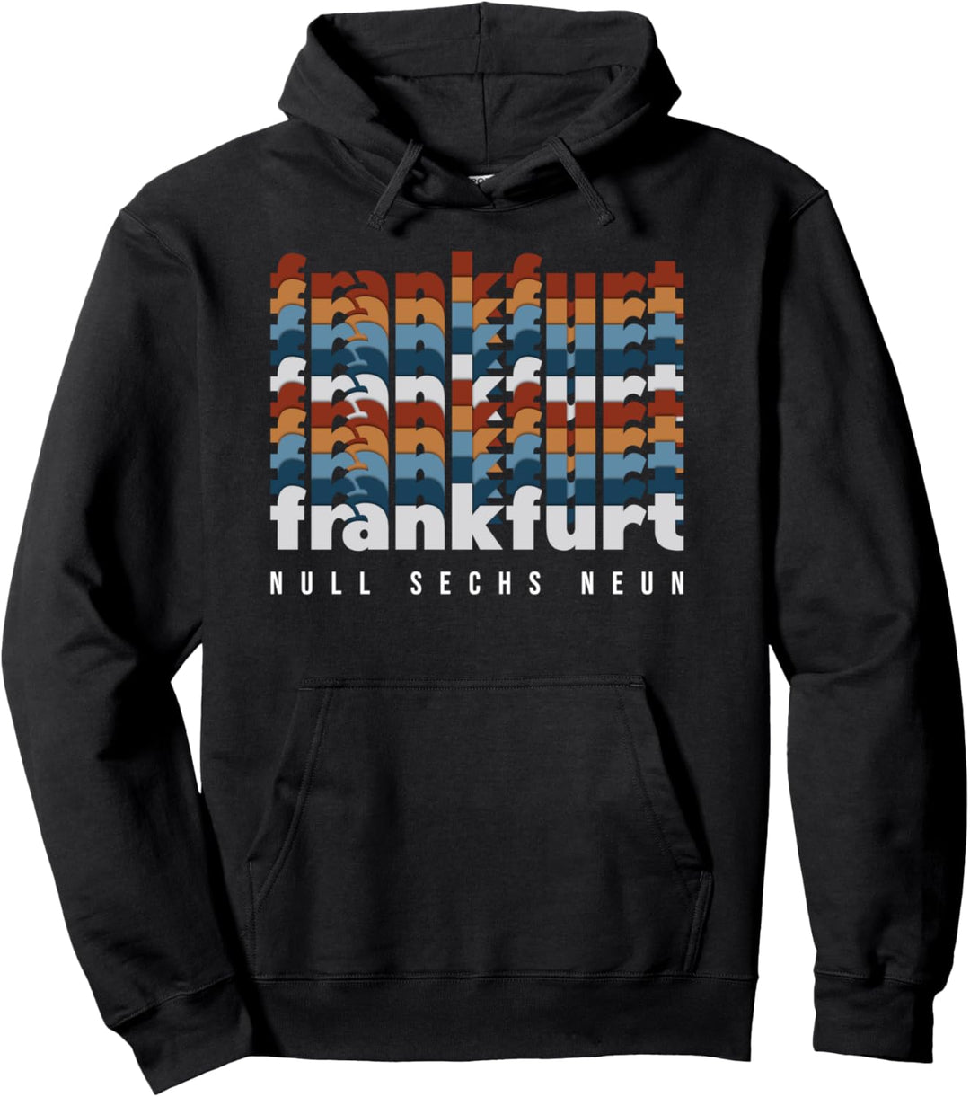 Frankfurt Null Sechs Neun 069 Pullover Hoodie