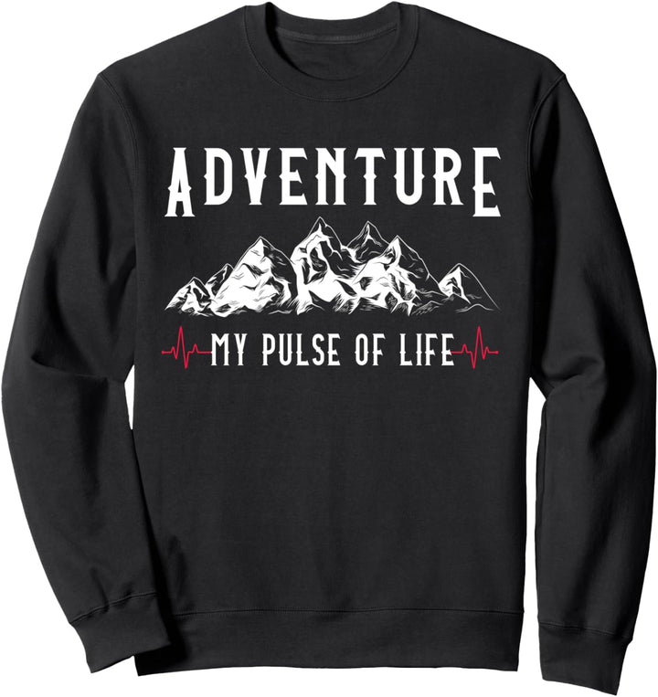 Adventure Herzschlag - Berge Natur Outdoor Und Camping Sweatshirt
