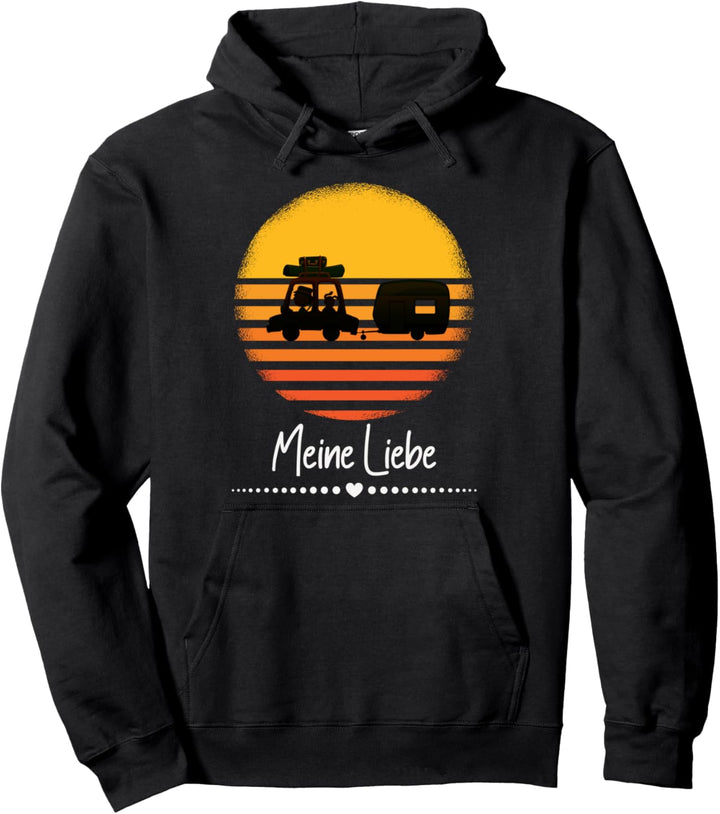 Meine Liebe Camping Wohnwagen Camper Urlaub Campen Pullover Hoodie