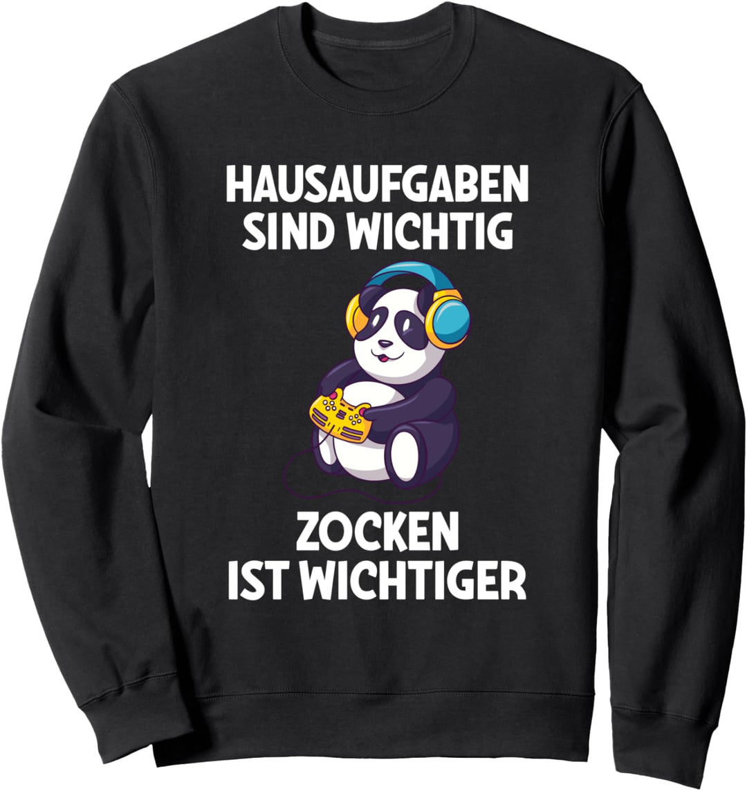 Hausaufgaben Sind Wichtig Zocken Ist Wichtiger Gaming Panda Sweatshirt